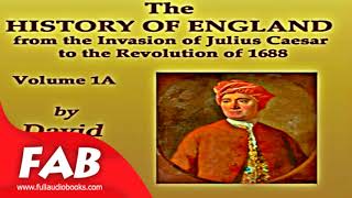 The History of England from the Invasion of Julius Caesar the Revolution of 1688 Volume 1A Part 12