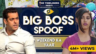 Salman Khan Kicked Out Of Bigg Boss  Bigg Boss Spoof  The Timeliners