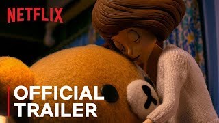 Rilakkuma and Kaoru  Official Trailer HD  Netflix