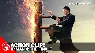 The Action of IP MAN 4  BEHIND THE ACTION with WooPing Yuen