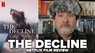 The Decline 2020 Netflix Film Review