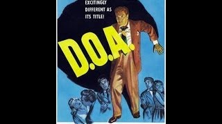 DOA Full Movie 1949 Remastered HD 1080p  Edmond OBrien Pamela Britton Luther Adler