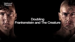 Doubling Frankenstein and The Creature  National Theatre at Home