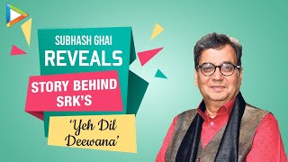 Subhash Ghai on Yeh Dil Deewana Woh SRK nahi tha woh SRK ka  Pardes  COVID19