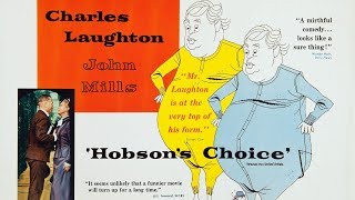 HOBSONS CHOICE 1954 FILMTALK MOVIE REVIEW  Charles Laughton John Mills Brenda De Banzie