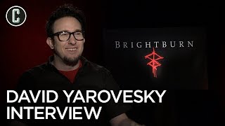 Brightburn Director David Yarovesky Interview