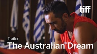 THE AUSTRALIAN DREAM Trailer  TIFF 2019