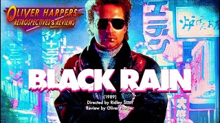 Black Rain 1989 Retrospective  Review