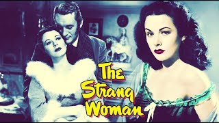 The Strange Woman English Full Movie  Hedy Lamarr George Sanders  English Classic Full Movie