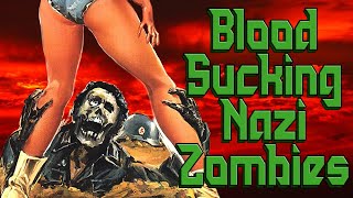 Bad Movie Review Blood Sucking Nazi Zombies AKA Oasis of the Zombies