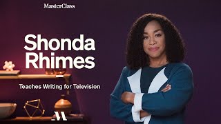 Shonda Rhimes Teaches Writing for Television  Official Trailer  MasterClass