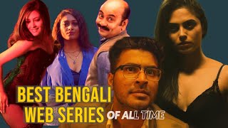 BEST BENGALI WEB SERIES To Watch In 2020  Hoichoi Series  Addatimes  Zee5  Adult Bengali Series
