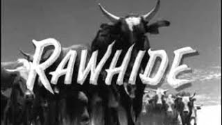 RAWHIDE Television Theme Song