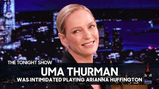 Uma Thurman Was Intimidated Playing Arianna Huffington in Super Pumped  The Tonight Show