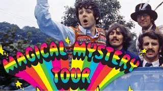 Ten Interesting Facts About The Beatles Magical Mystery Tour Album