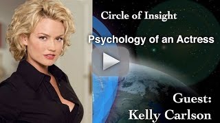 Psychology of an Actress w Kelly Carlson