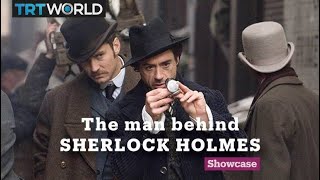 Arthur Conan Doyle The man behind Sherlock Holmes  Literature  Showcase