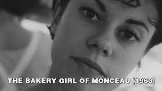 Rohmer Retrospective 02  The Bakery Girl of Monceau 1963 Movie Review