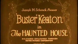 The Haunted House Buster Keaton and Eddie Cline 1921