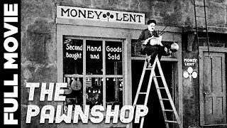 The Pawnshop 1916  Silent Comedy Movie  Charlie Chaplin Henry Bergman