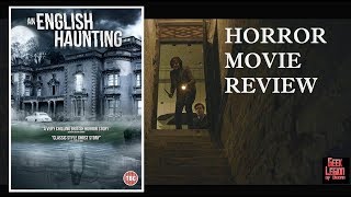 AN ENGLISH HAUNTING  2020 David Lenik  Ghost Story Horror Movie Review