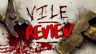 Horror Review Vile 2011