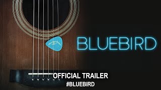 Bluebird 2019  Official Trailer HD