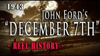 December 7th John Fords Oscar Winning Feature Film  REEL History