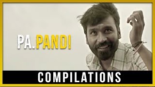 Pa Paandi  Dhanush Compilation  Dhanush Raj Kiran Prasanna