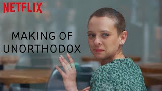 Making Of  Unorthodox  Netflix