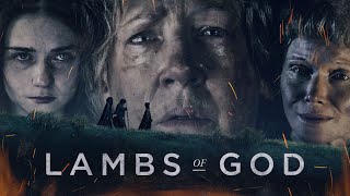 Lambs of God  Trailer  Topic
