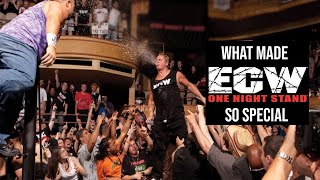 What Made ECW One Night Stand 2005 So Special
