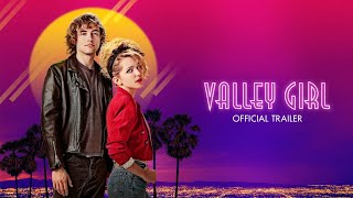 VALLEY GIRL Official Trailer 2020