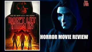 DONT LET THEM IN  2020 Aidan ONeill  Home Invasion Horror Movie Review