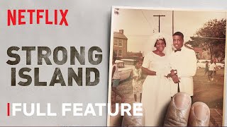 Strong Island  Full Feature  Netflix