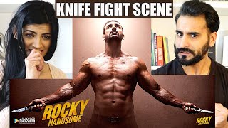 ROCKY HANDSOME FINAL FIGHT SCENE REACTION  John Abraham  Knife Fight Scene