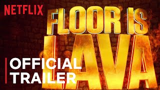 Floor is Lava  Official Trailer  Netflix