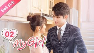 ENG SUB My Girl 02 Zhao Yiqin Li Jiaqi Dating a handsome but miserly CEO