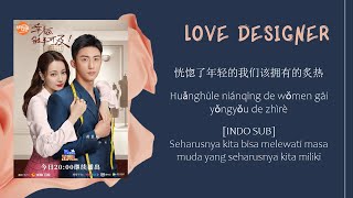 INDO SUB Johnny Huang  If You Say Remember Lyrics  Love Designer OST