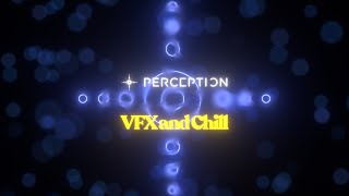 VFX and Chill  feat Doug Appleton from Perception