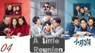 English SubA Little Reunion 2019  Ep 04    School Youth Family Drama