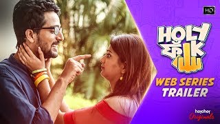 Holy Faak      Web Series  Official Trailer  Soumya  Anamika  Hoichoi Originals