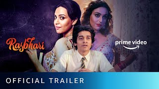 Rasbhari  Official Trailer  Swara Bhasker  New Series 2020  Amazon Prime Video  Watch Now