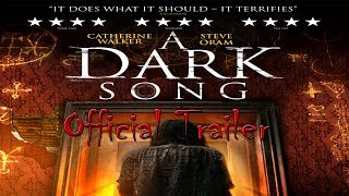 A DARK SONG Official Trailer 2017 HORROR  Steve Oram HD