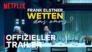 Frank Elstner Wetten das wars  Offizieller Trailer  Netflix
