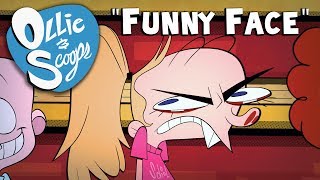 Ollie  Scoops Episode 2 Funny Face