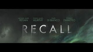 Recall  Official Trailer 2018 Michael James Regan Tommy James Murphy  CrimeDrama