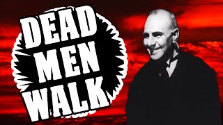 Bad Movie Review Dead Men Walk with George Zucco