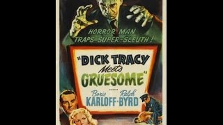 DICK TRACY MEETS GRUESOME Full Movie 1947 HD 1080p  Boris Karloff Ralph Byrd Anne Gwynne