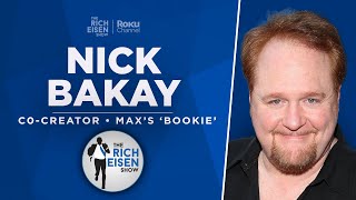 Nick Bakay Talks MAXs Bookie Bills Taylor Swift  More with Rich Eisen  Full Interview